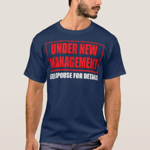 T-shirt Épouse et salle de classe Sous la nouvelle directi