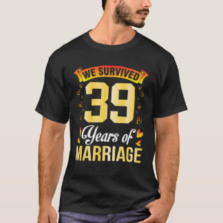 T-shirt Épouse Mari Nous Avons Survécu 39 Ans De Mariage