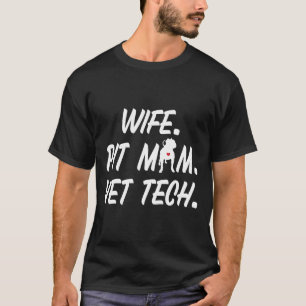T-shirt Épouse Pit Maman Technicienne Vétérinaire Pour Pro