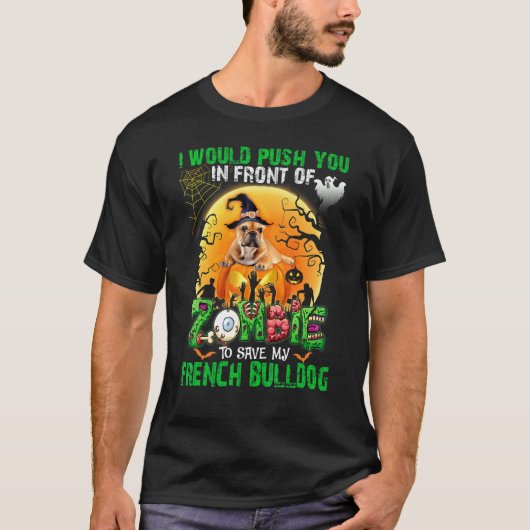 T-shirt Épouvantable, vous pousse devant les zombies pour (Devant)