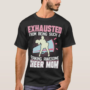 T-shirt Épuisé d'être un si génial cheerleader