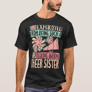 T-shirt Épuisé D'Être Une Telle Flambée Génial Cheer