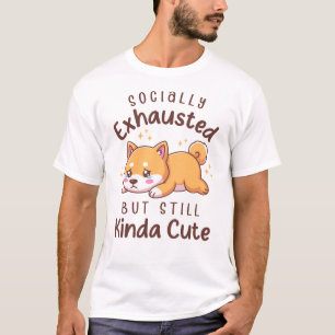 T-shirt Épuisé Socialement Mais Toujours Mignon - Shiba In