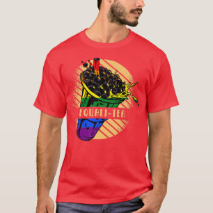 T-shirt EQUALI THÉ Boba Fan Drôle Bubble Thé Premium