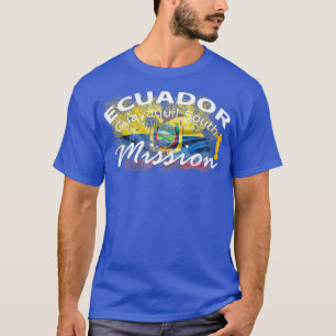 T-shirt Équateur Guayaquil Sud Mormon LDS Mission Cadeau