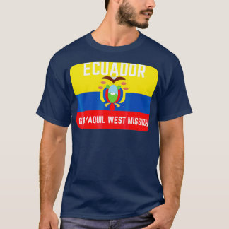 T-shirt Equateur Quayaquil Ouest LDS Mormon Mission