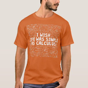 T-shirt Équation Mathématique Drôle Je Souhaite Que La Vie