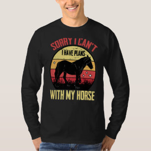 T-shirt Equestre Désolé je ne peux pas.. J'Ai Des Plans Av