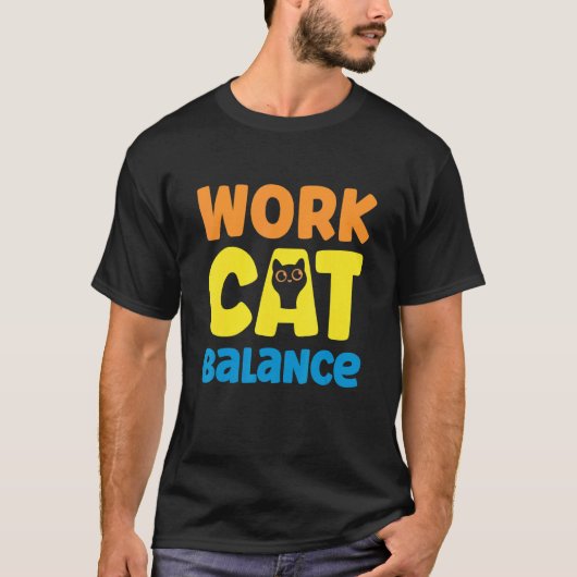 T-shirt Équilibre de chat de travail pour chat  2 (Devant)