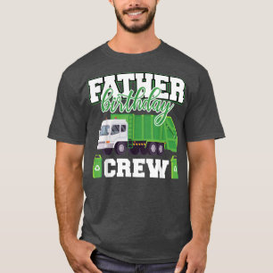 T-shirt Équipage d'anniversaire de papa camion à ordures f
