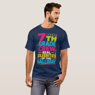 T-shirt Équipage de 7e année - vraies célébrités du couloi