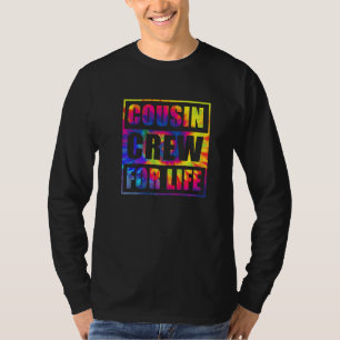 T-shirt Équipage de Cousin Pour la Vie Tie Dye Famille Cor