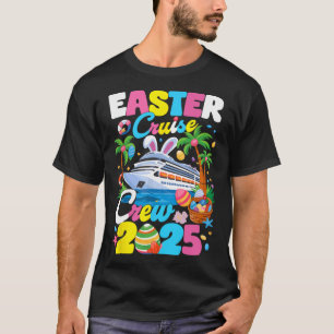 T-shirt Équipage de croisière de Pâques 2025 Jour de Pâque
