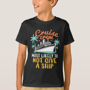 T-shirt Équipage de croisière le plus susceptible de ne pa