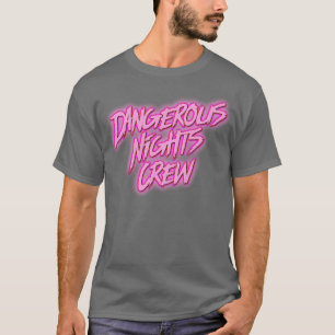 T-shirt Équipage des nuits dangereuses 2