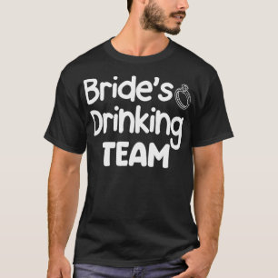 T-shirt Équipe Boire Mariées Funny Bachelorette Party
