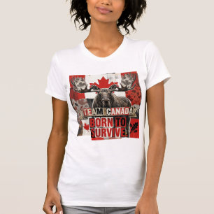 T-shirt Équipe Canada. Né pour survivre. Orignal canadien.