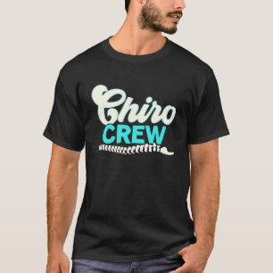 T-shirt Équipe Chiro Parleur de Colonne Vertébrale Docteur