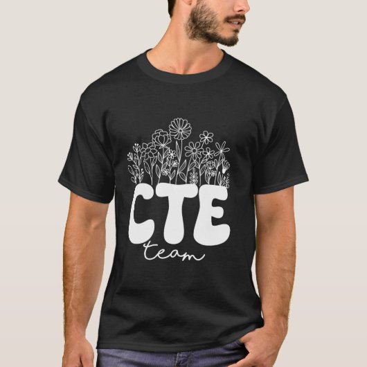 T-shirt Équipe CTE Enseignant CTE Retour À L'École Enseign (Devant)