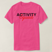 T-shirt Équipe d'activités 6 (Design devant)