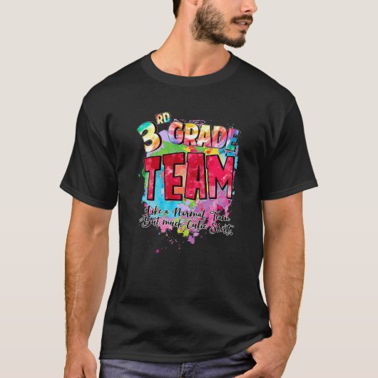 T-shirt Équipe De 3e Année Comme Une Équipe Normale Mais B (Devant)