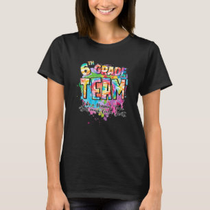 T-shirt Équipe de 6e année comme une équipe normale mais b