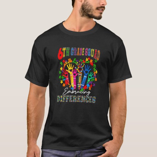 T-shirt Équipe de 6e année embrassant les différences Auti (Devant)