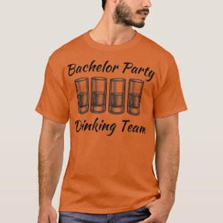 T-shirt Équipe de boisson d'enterrement de vie de garçon 7