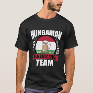 T-shirt Équipe de boisson hongroise Funny Hongrie Drapeau