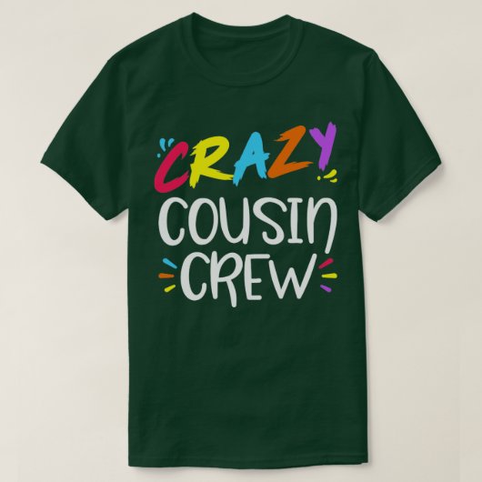 T-shirt Équipe de cousin fou (Design devant)