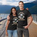 T-shirt Équipe de croisière d'anniversaire<br><div class="desc">Cette conception peut être personnalisée dans la zone fournie en modifiant la photo et/ou le texte. Vous pouvez également le customiser en cliquant sur Personnaliser ce Modèle, puis en choisissant l'option cliquer pour customiser et supprimer ou modifier la couleur de l'arrière - plan, ajouter du texte, modifier la couleur ou...</div>
