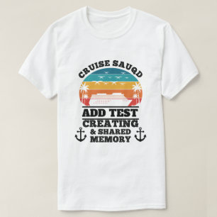 T-shirt Équipe de croisière personnalisée