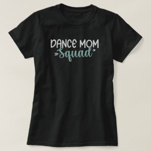 T-shirt Équipe de danse maman