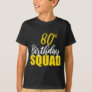 T-shirt équipe de fête d'anniversaire 80 ans joyeux annive