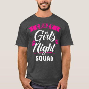 T-shirt Équipe de filles folles de nuit de femmes pour la