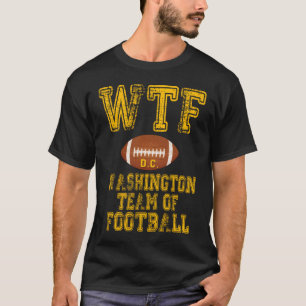 T-shirt Équipe De Football De Wtf Washington
