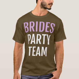 T-shirt Équipe de la fête des mariées Funny Novelty Équipe