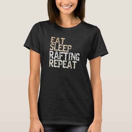 T-shirt Équipe de Rafting Manger Dormir Rafting Répéter Re (Devant)