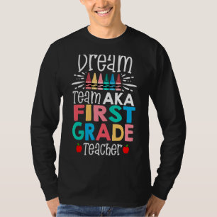 T-shirt Équipe de rêve Aka 1ère année Enseignants d'équipe