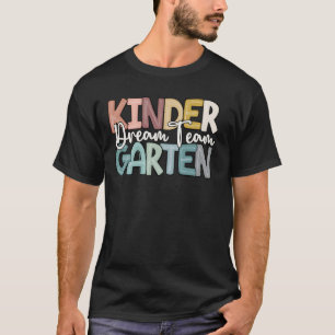 T-shirt Équipe De Rêve De La maternelle Premier Jour De L'