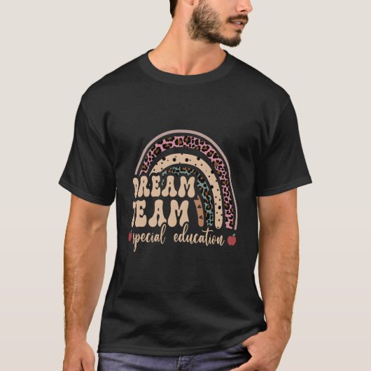 T-shirt Équipe de rêve de l'éducation spéciale Enseignant (Devant)