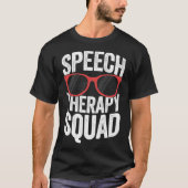 T-shirt Équipe de thérapie vocale Drôle SLP T Pour retour (Devant)