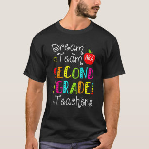 T-shirt Équipe Drôle De Rêve Aka Enseignants De Deuxième A