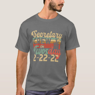 T-shirt ÉQUIPE DU SECRÉTAIRE Le mardi 2 février 22 2022