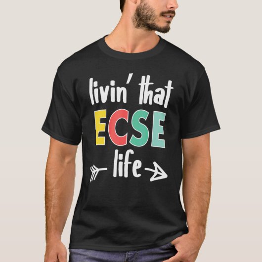 T-shirt Equipe ECSE Petite enfance Enseignants en éducatio (Devant)