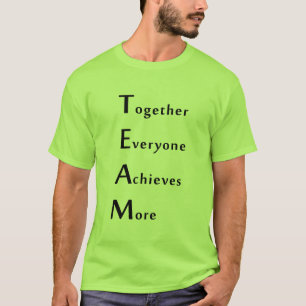 T-shirt Équipe - Ensemble - Tout le monde - Réussit - Plus