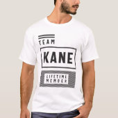 T-shirt Équipe Kane Membre à vie Kane Nom (Devant)