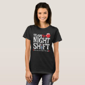 T-shirt Équipe Night Shift - Night Shift Nurft (Devant entier)