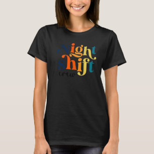 T-shirt Équipe Nuit Shift Infirmière Icu Infirmière Équipe