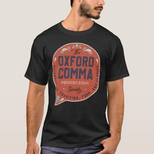 T-shirt Équipe Oxford Comma Preservation Society Oxford  (Devant)